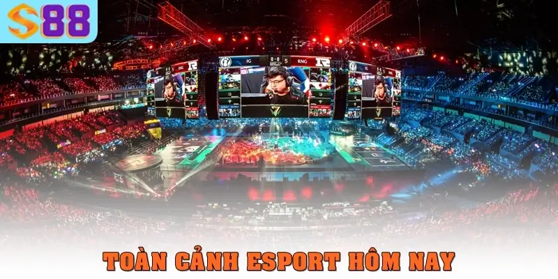 Esport hôm nay: Giải đấu và theo dõi dành cho game thủ 1 Toàn cảnh esport hôm nay
